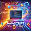 Курсы JavaScript от 0 до PRO – Полное руководство